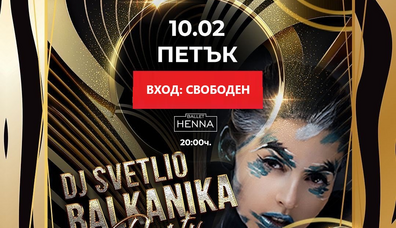 DJ SVETLIO BALKANIKA PARTY | 10.02