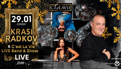 Krasi Radkov &  C'est La Vie LIVE Band&Show 