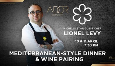 Mediterranean Dinner by Michelin-Starred Chef Lionel Levy at ADOR Restaurant