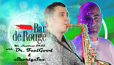 Bar de Rouge - DJ Party with DJ Dr. FeelGood & Shorty Sax