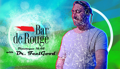 Bar de Rouge - DJ Party with DJ Dr. FeelGood 
