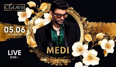 MEDI LIVE - C'est La Vie Restaurant & Club MEDI LIVE