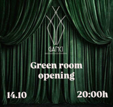 Green room opening