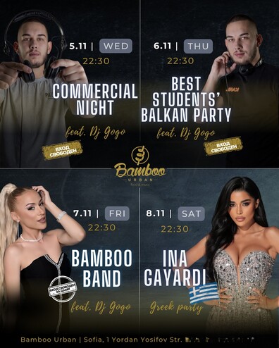 Commercial night/ best studens' balkan party/ Bamboo band/ Ina Gayardi - Bamboo Urban Food & Music Commercial night/ best studens' balkan party/ Bamboo band/ Ina Gayardi