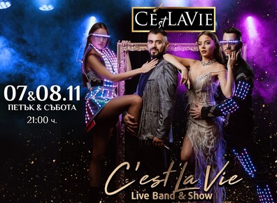 C’est La Vie LIVEBand&Show