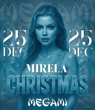 MEGAMI CLUB | MIRELA | 25.12 | THURSDAY