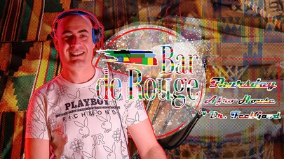 Bar de Rouge - AFRO HOUSE PARTY NIGHT