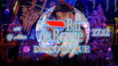 Bar de Rouge - DJ Party with DJ Allian