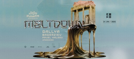 Pulse FM presents MELTDOWN