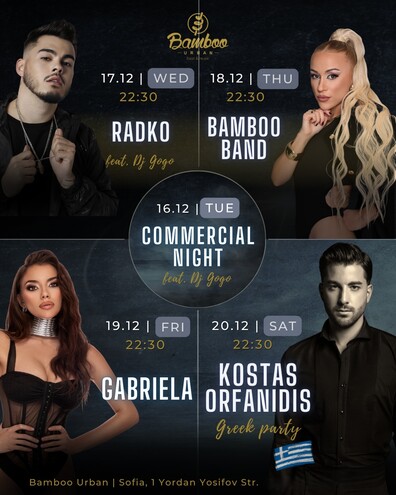 COMMERCIAL NIGHT/ RADKO/ BAMBOO BAND /GABRIELA/ KOSTAS ORFANIDIS