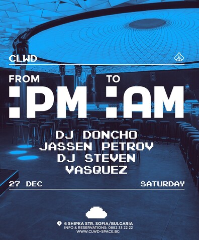 CLWD - FROM :PM TO :AМ