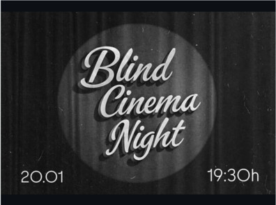Blind Cinema Night
