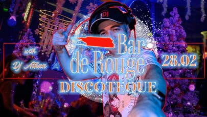 Bar de Rouge - DJ Party with  DJ Allian 