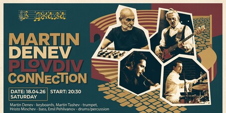 Martin Denev Plovdiv Connection