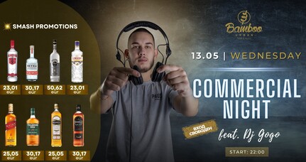 Bamboo Urban Food & Music - Commercial night feat. Dj Gogo