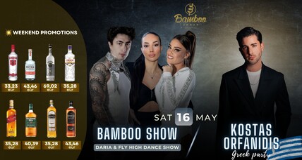 Bamboo Urban Food & Music - Bamboo Show | Greek party with Kostas Orfanidis