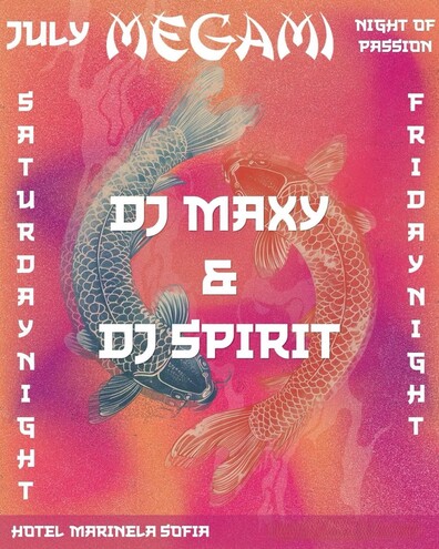 Megami Club - Hotel Marinela - DJ Maxi and DJ Spirit