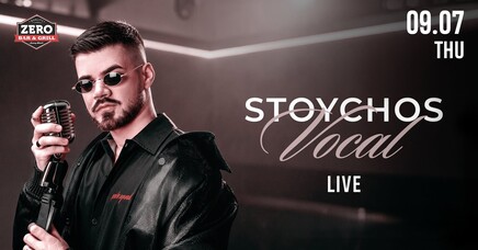 STOYCHOS | LIVE MUSIC NIGHT | ZERO BAR & GRILL
