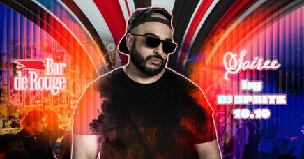 16.10 - SOIRÉE with DJ 5PRITE